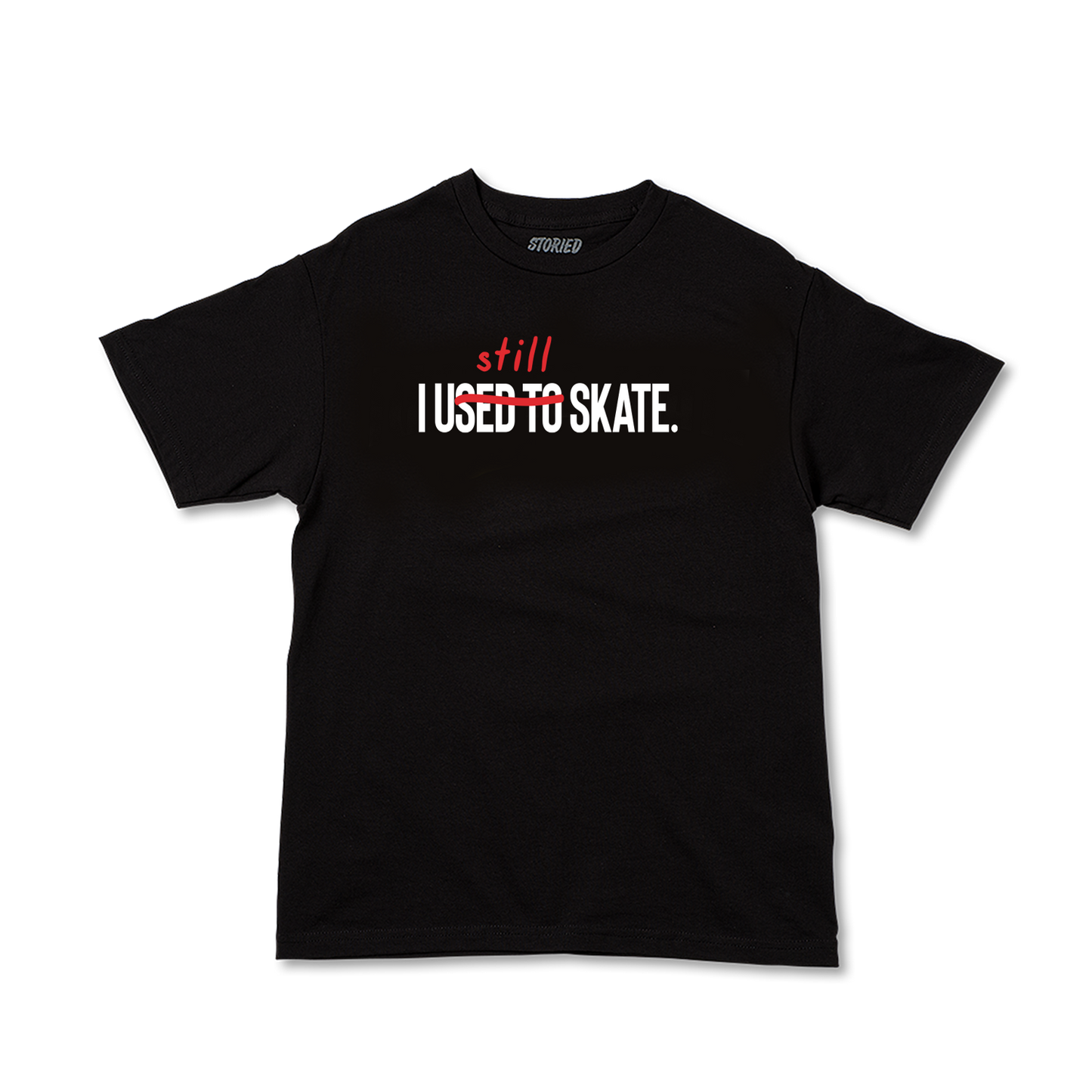I Still Skate T-shirt