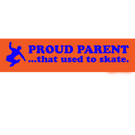 Proud Parent 'That Used to Skate' Bumper Sticker