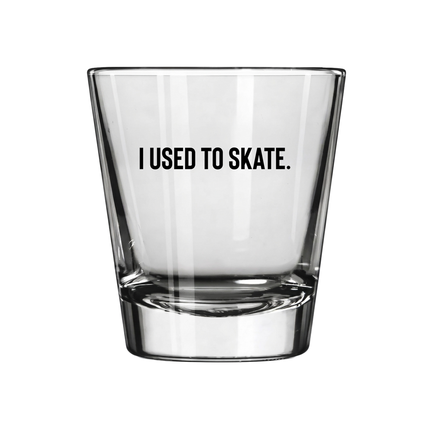 I Used to Skate Shot Glass | Storied