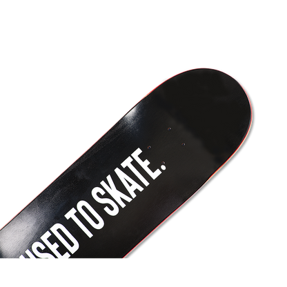 'I Used to Skate' Classic Board