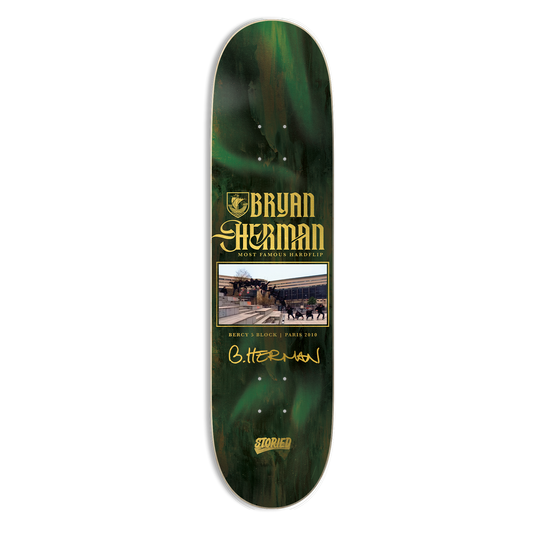 (Pre-Sale) Bryan Herman 'Most Famous Hardflip' Autographed Storied Deck | Limited Edition