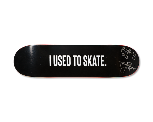 Limited Edition Paul Rodriguez & Torey Pudwill Autographed 'I Used to Skate' Classic Deck